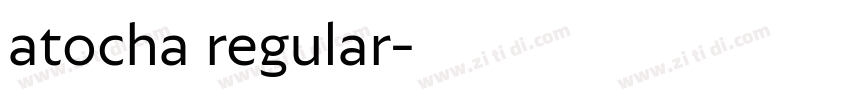 atocha regular字体转换